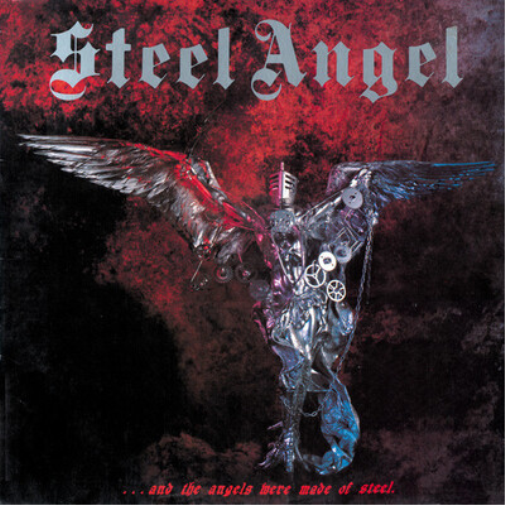 ...and Angels Were Made of Steel