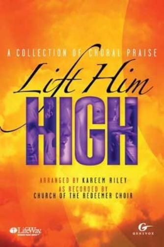 Lift Him High