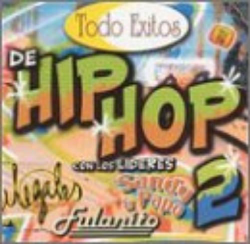 Todo Exitos De Hip Hop 2