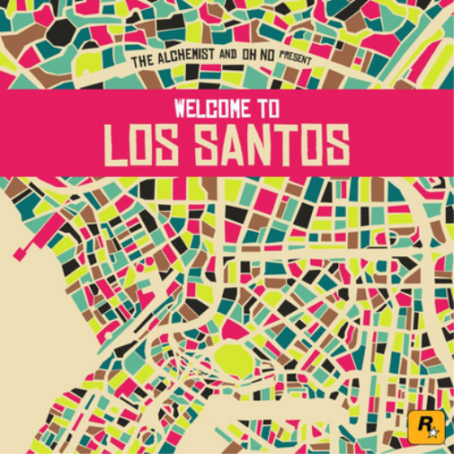 The Alchemist & Oh No Present - Welcome to Los Santos