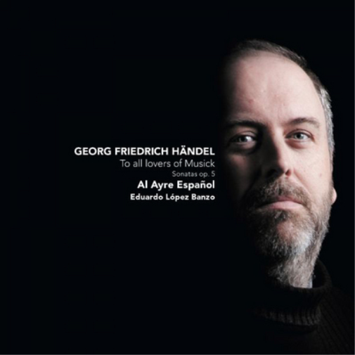 To All Lovers of Musick: Handel: Sonatas, Op. 5