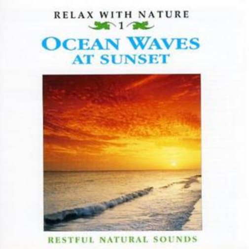 Relax With Nature - Ocean Waves at Sunset
