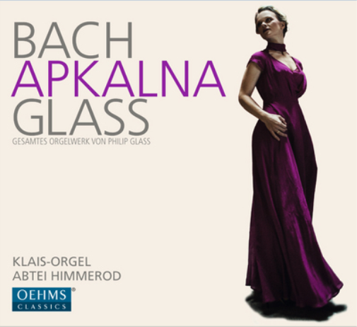 Bach/Apkalna/Glass: Gesamtes Orgelwerk Von Philip Glass