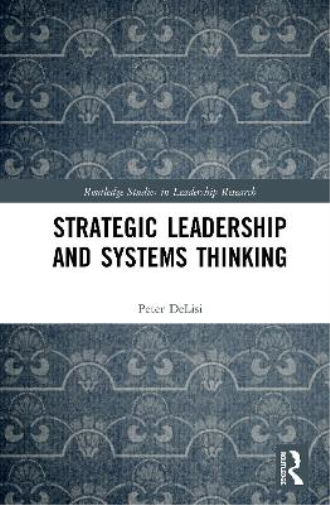 Strategic Leadership and Systems Thinking