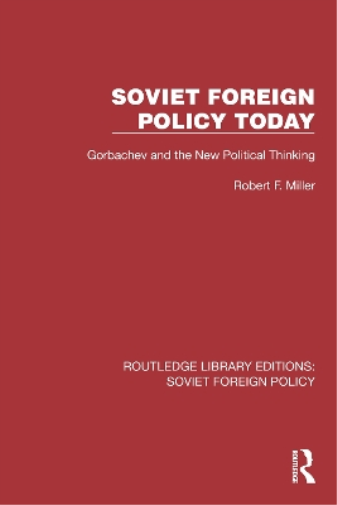 Soviet Foreign Policy Today