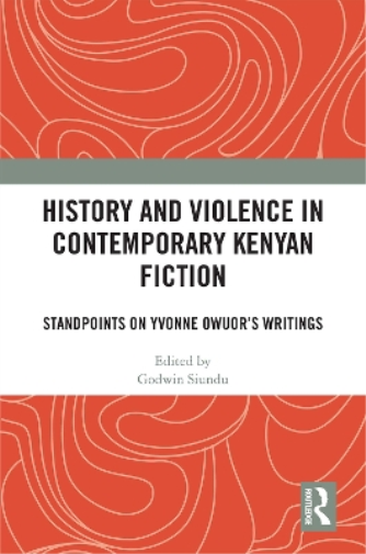 History and Violence in Contemporary Kenyan Fiction