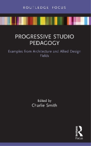 Progressive Studio Pedagogy