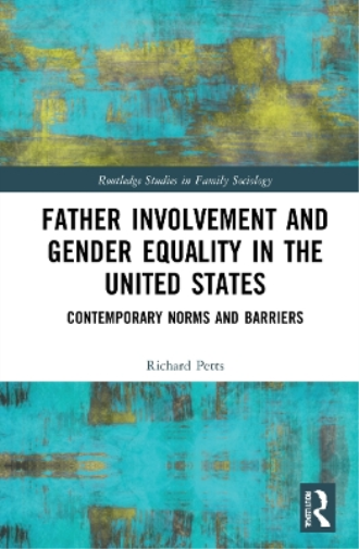 Father Involvement and Gender Equality in the United States