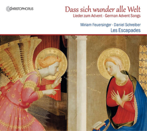 Dass Sich Wunder Alle Welt: German Advent Songs