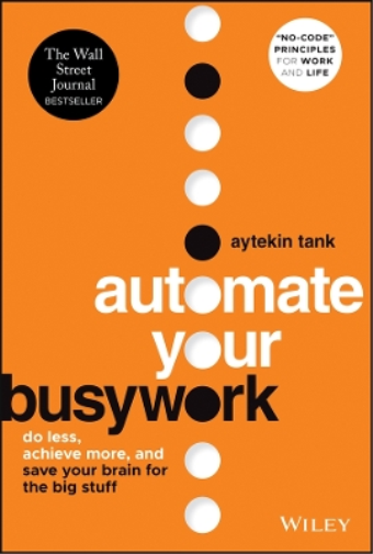 Automate Your Busywork