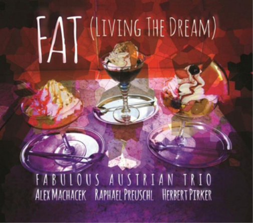 FAT (Living the Dream)