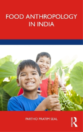 Food Anthropology in India
