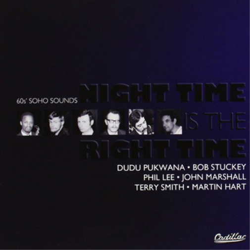 Night Time Is the Right Time: 60s' Soho Sounds