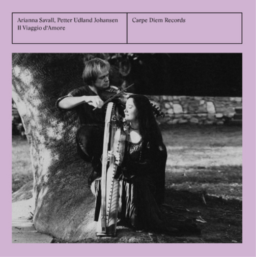 Arianna Savall/Petter Udland Johansen: Il Viaggio D'amore