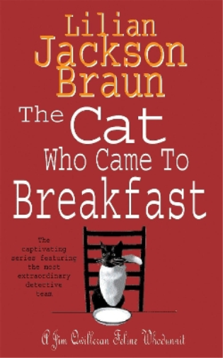 The Cat Who Came to Breakfast (The Cat Who… Mysteries, Book 16)