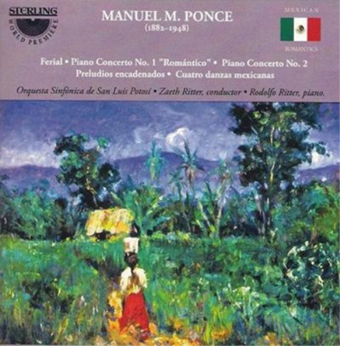 Manuel M. Ponce: Ferial/Piano Concerto No. 1, 'Romantico'/...