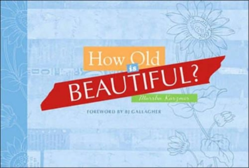 How Old Is Beautiful?