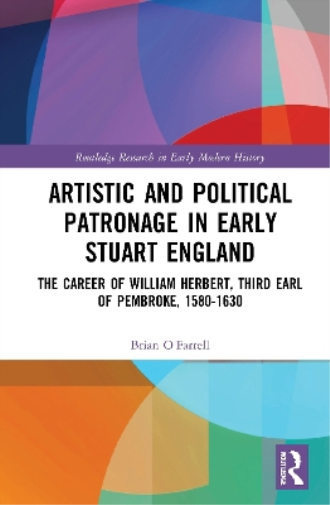 Artistic and Political Patronage in Early Stuart England