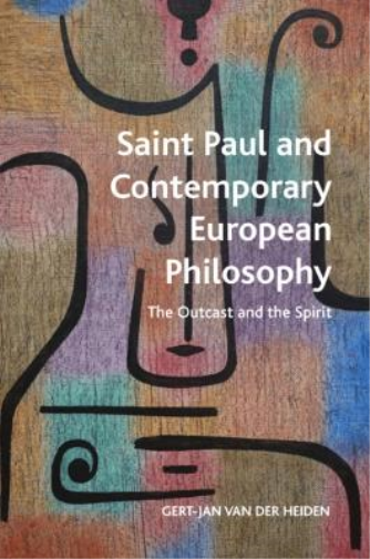 Saint Paul and Contemporary European Philosophy