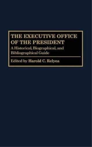 The Executive Office of the President