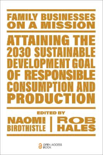 Attaining the 2030 Sustainable Development Goal of Responsible Consumption and Production