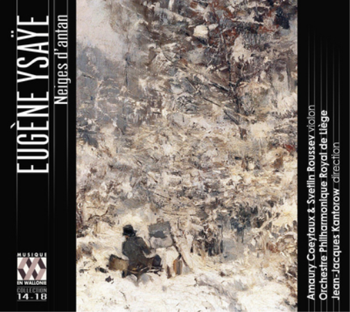 Eugène Ysaÿe: Neiges D'antan