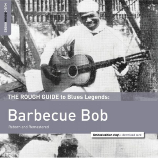 The Rough Guide to Blues Legends: Barbecue Bob