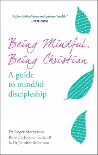 Being Mindful, Being Christian