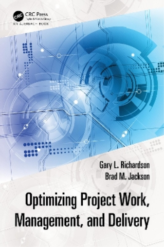 Optimizing Project Work, Management, and Delivery