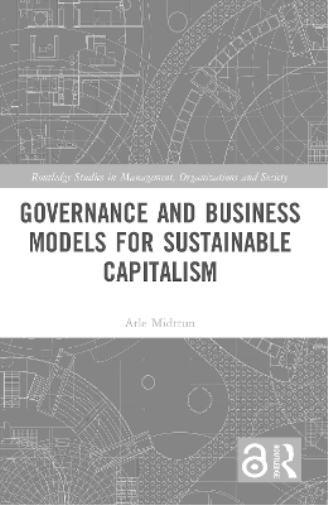 Governance and Business Models for Sustainable Capitalism