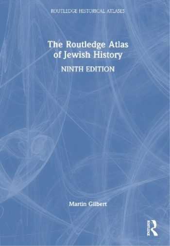 The Routledge Atlas of Jewish History