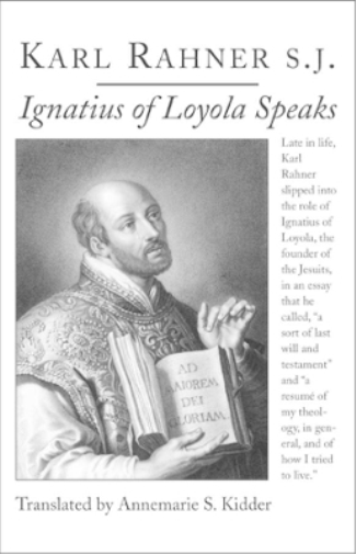 Ignatius of Loyola Speaks
