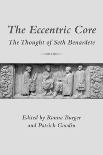 The Eccentric Core – The Thought of Seth Benardete