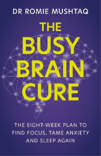 The Busy Brain Cure