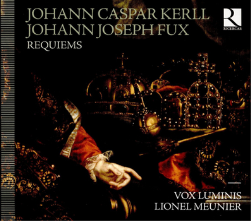 Johann Caspar Kerll/Johann Joseph Fux: Requiems