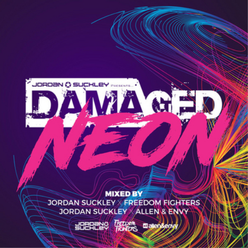 Damaged Neon: Mixed By Jordan Suckley, Freedom Fighers and Allen & Envy