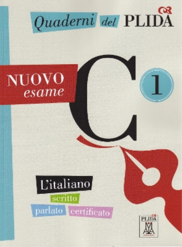 Quaderni del PLIDA - C1 - Nuovo esame + audio