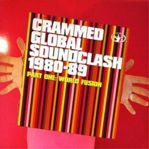 Crammed Global Soundclash: World Fusion