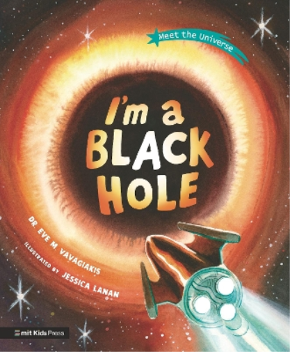 I'm a Black Hole (Meet the Universe