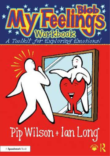 My Blob Feelings Workbook: A Toolkit for Exploring Emotions! (Blobs
