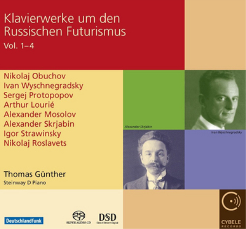 Klavierwerke Um Den Russischen Futurismus - Volume 1-4