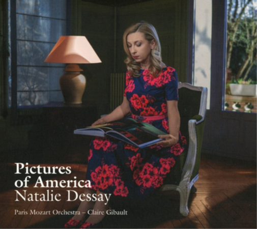 Natalie Dessay: Pictures of America