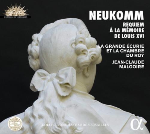 Neukomm: Requiem a La Mémoire De Louis XVI