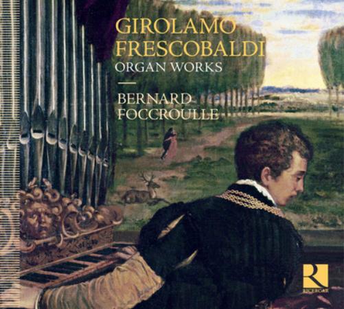 Girolamo Frescobaldi: Organ Works