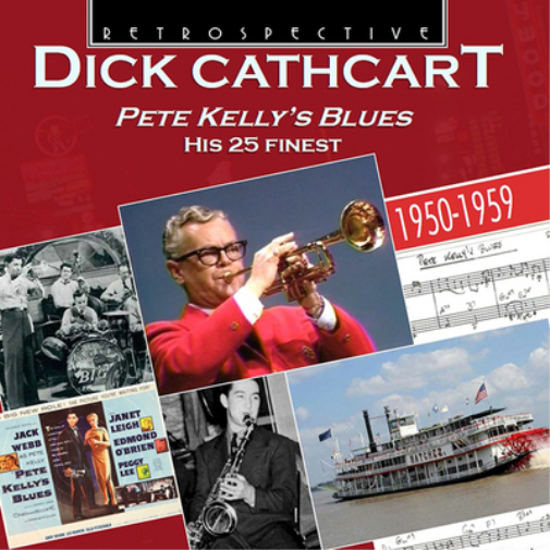 Pete Kelly's Blues: His 25 Finest