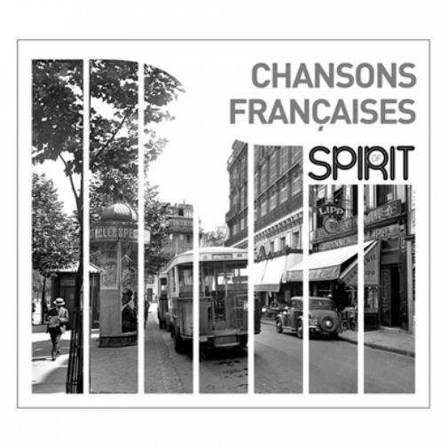 Spirit of Chansons Francaises
