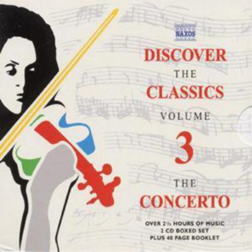 Discover the Classics 3: The Concerto - Various Artists