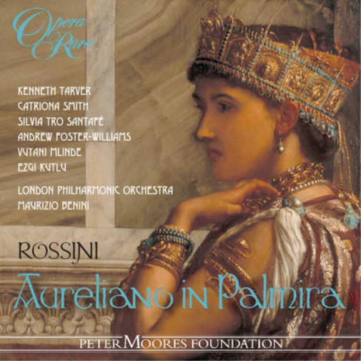 Rossini: Aureliano in Palmira