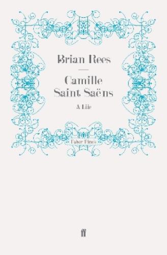 Camille Saint-Saëns