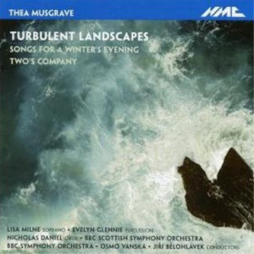 Thea Musgrave: Turbulent Landscapes/...: Songs for a Winter's Evening/Two's Company